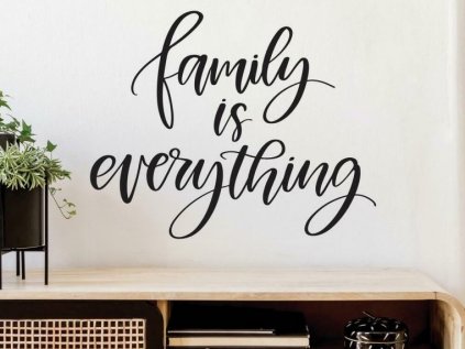 Self-adhesive Wall Sign FAMILY IS EVERYTHING